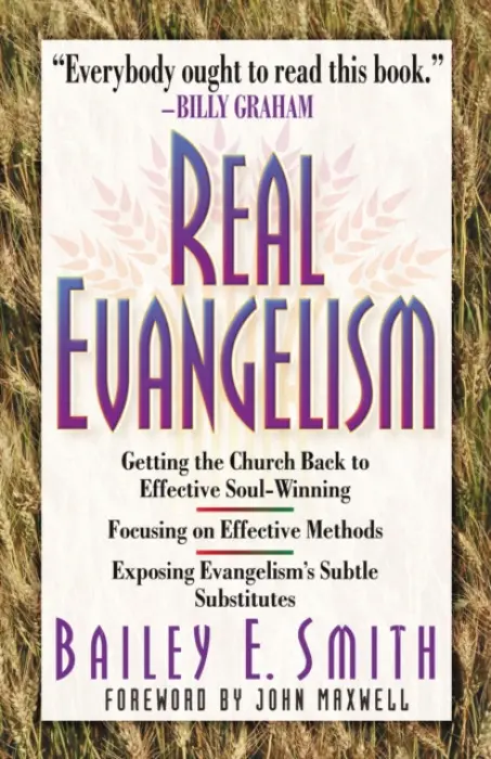 Real Evangelism - Smith, Bailey