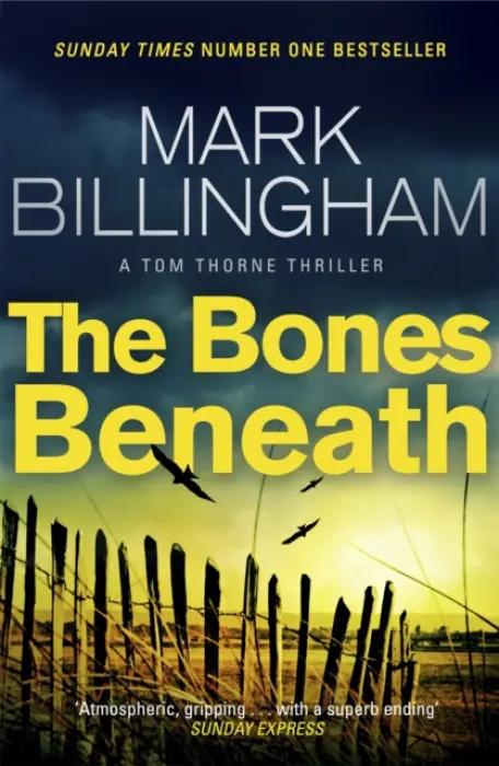 The Bones Beneath - Mark Billingham