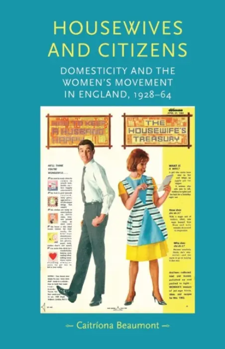 Housewives and Citizens - Beaumont, Caitriona