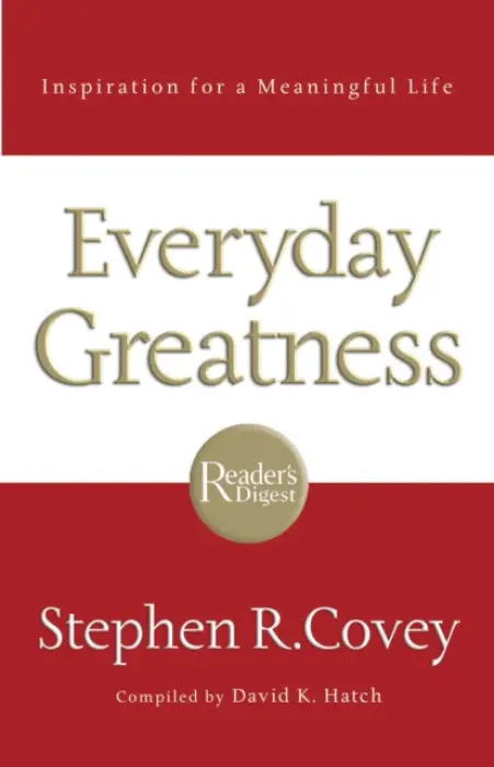 Everyday Greatness - Covey, Stephen R.