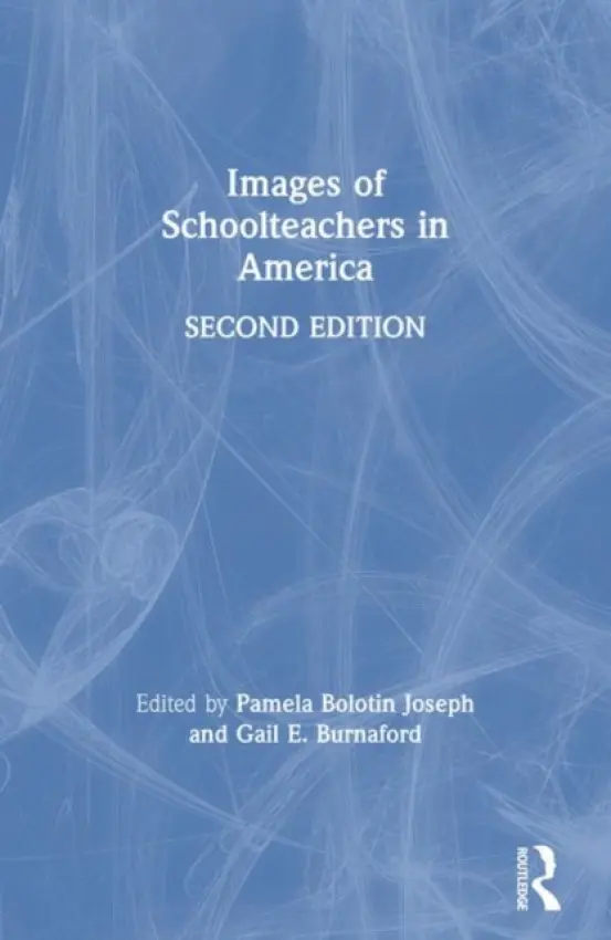 Images of Schoolteachers in America