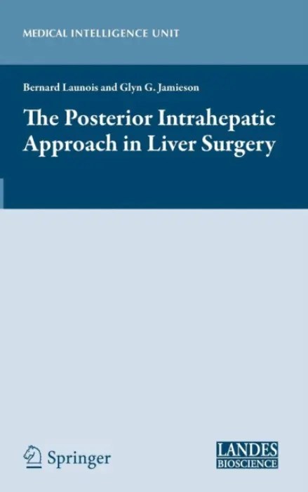 Posterior Intrahepatic Approach in Liver Surgery