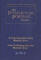 Conversation with Manuel Ayau / Una Conversacion con Manuel Ayau DVD - Fund, Liberty