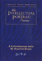 Conversation with M Stanton Evans DVD - Fund, Liberty