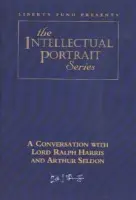 Conversation with Lord Ralph Harris & Arthur Seldon DVD - Fund, Liberty