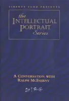 Conversation with Ralph McInerny DVD - Fund, Liberty
