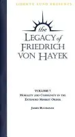 Legacy of Friedrich von Hayek DVD, Volume 7 - Buchanan, James