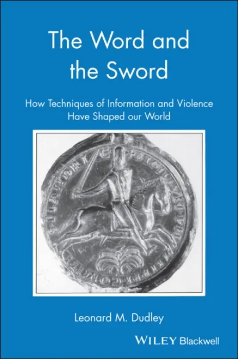 Word and the Sword - Dudley, Leonard (University of Montreal)