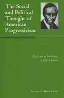 Social and Political Thought of American Progressivism