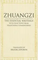 Zhuangzi: The Essential Writings - Zhuangzi