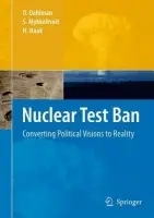 Nuclear Test Ban - Dahlman, Ola a Mykkeltveit, S. a Haak, Hein