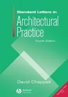 Standard Letters in Architectural Practice - Chappell, David