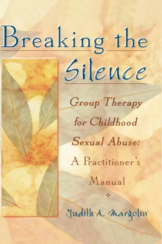 Breaking the Silence - Margolin, Judith (Private practice, New Jersey, USA)
