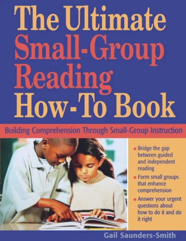 Ultimate Small Group Reading How-to Book - Saunders-Smith, Gail S.