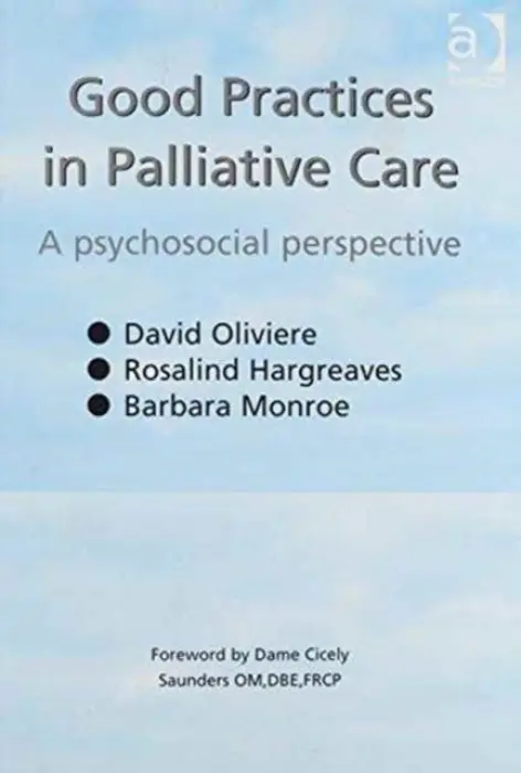 Good Practices in Palliative Care - Oliviere, David a Hargreaves, Rosalind