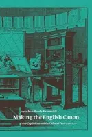 Making the English Canon - Kramnick, Jonathan Brody (Rutgers University, New Jersey)