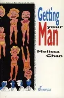 Getting Your Man - Chan Melissa