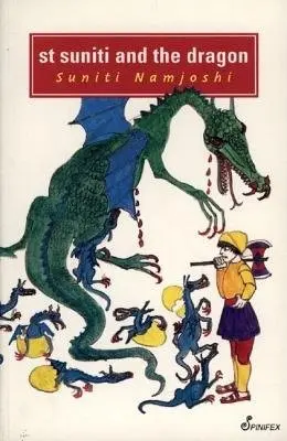 St Suniti and the Dragon - Namjoshi, Suniti