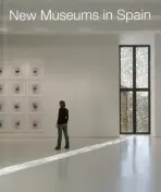 New Museums in Spain - Englert, Klaus
