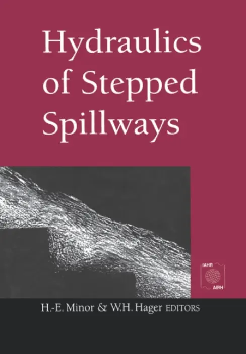Hydraulics of Stepped Spillways