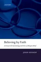 Believing by Faith - Bishop, John (University of Auckland)
