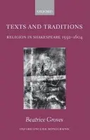 Texts and Traditions - Groves, Beatrice (Junior Research Fellow, Wolfson College, Oxford)