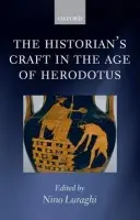 Historian's Craft in the Age of Herodotus