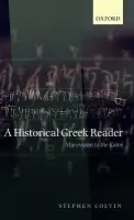 Historical Greek Reader - Colvin, Stephen (Reader in Classics and Comparative Philology at the University of London)