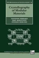 Crystallography of Modular Materials - Ferraris, Giovanni (, Faculty of Mathematical Physical and Natural Sciences, University of Turin, Italy) a Makovicky, Emil (, Mineralogy Department of the Geological Institute, University of Copenhagen, Denmark) a Merlino, Stefano (, Department of Earth Scien