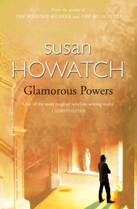Glamorous Powers - Howatch, Susan