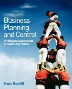 Business Planning and Control - Bowhill, Bruce (University of Portsmouth)