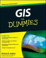 GIS For Dummies - DeMers, Michael N. (New Mexico State University)