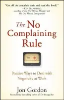 No Complaining Rule - Gordon, Jon