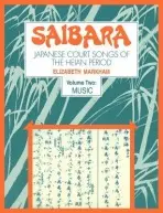 Saibara: Volume 2, Music - Markham, Elizabeth J.