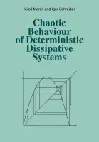 Chaotic Behaviour of Deterministic Dissipative Systems - Marek, Milos a Schreiber, Igor