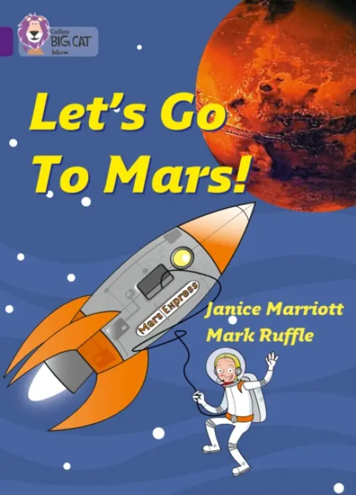 Let's Go to Mars - Marriott, Janice