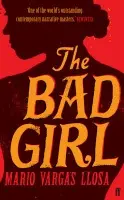 Bad Girl - Vargas Llosa, Mario