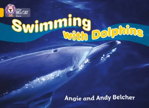 Swimming with Dolphins - Belcher, Angie a Belcher, Andy