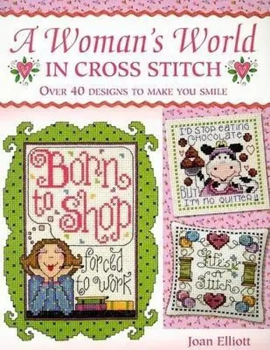 Woman'S World in Cross Stitch - Elliott, Joan (Author)