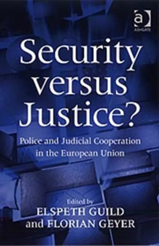 Security versus Justice? - Geyer, Florian