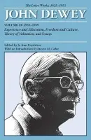 Later Works of John Dewey, Volume 13, 1925 - 1953 - Dewey, John