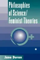 Philosophies Of Science - Duran, Jane