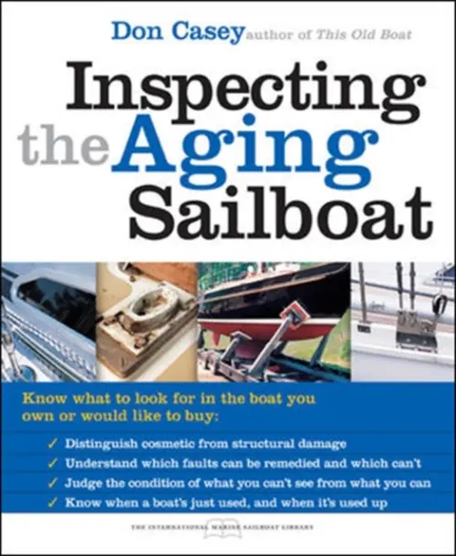 Inspecting the Aging Sailboat - Casey, Don