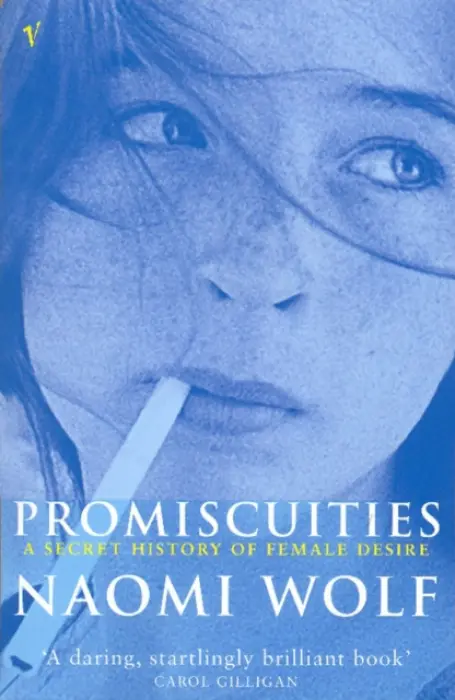 Promiscuities - Wolf, Naomi