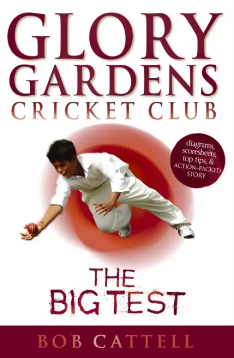 Glory Gardens 3 - The Big Test - Cattell, Bob