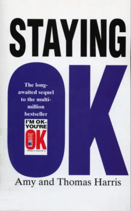 Staying Ok - Harris, Amy B. a Harris, Thomas A.