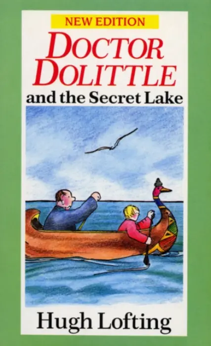 Dr. Dolittle And The Secret Lake - Lofting, Hugh