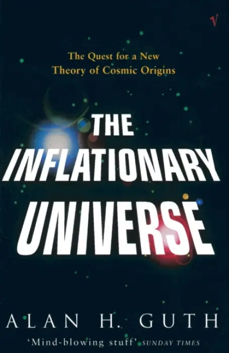 Inflationary Universe - H Guth, Alan