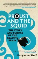 Proust and the Squid - Wolf, Maryanne