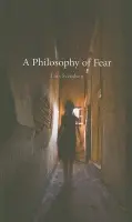 Philosophy of Fear - Svendsen, Lars